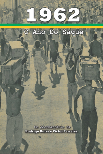 Poster de Filme 1962: O Ano do Saque (2014)