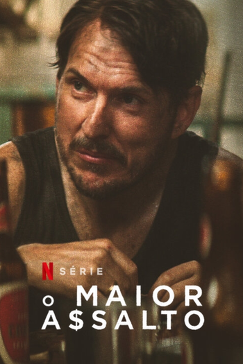  de Série O Maior Assalto (2020)