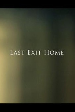 Poster 1 de Curta Last Exit Home (2012)