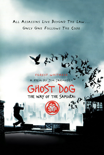 Ghost Dog: Matador Implacável - Poster / Capa / Cartaz - Oficial 7