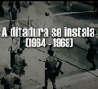 A ditadura se instala 1964-1968