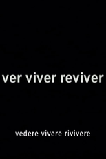 Ver Viver Reviver (Ver Viver Reviver)
