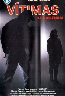 Vítimas da Violência - Poster / Capa / Cartaz - Oficial 1
