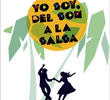 Yo Soy, del Son a La Salsa