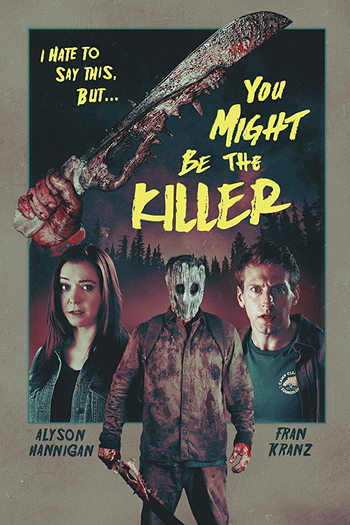  de Filme You Might Be the Killer (2018)
