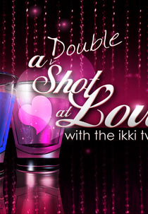 A Double Shot at Love (A Double Shot at Love)
