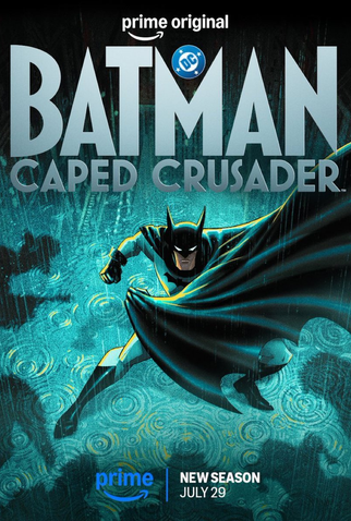 Poster 1 de Série Batman: Cruzado Encapuzado (2ª Temporada) (2026)