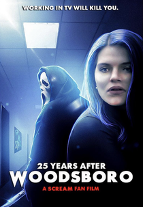 25 Years After Woodsboro: A Scream Fan Film (25 Years After Woodsboro: A Scream Fan Film)