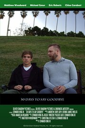  de Curta 30 Days to Say Goodbye (2017)