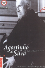 Agostinho da Silva - Um Pensamento Vivo (Agostinho da Silva - Um Pensamento Vivo)