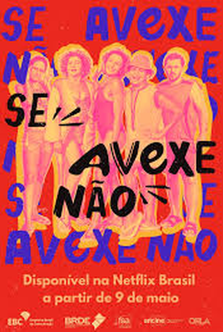 Poster 1 de Série Se Avexe Não (2024)