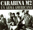 Carabina M2 - Uma Arma Americana: Che na Bolívia.