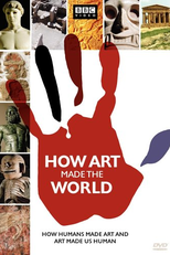 Como a Arte Fez o Mundo (How Art Made the World)