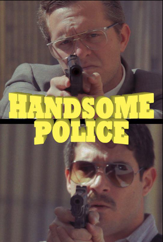 Poster 1 de Curta Handsome Police (2016)