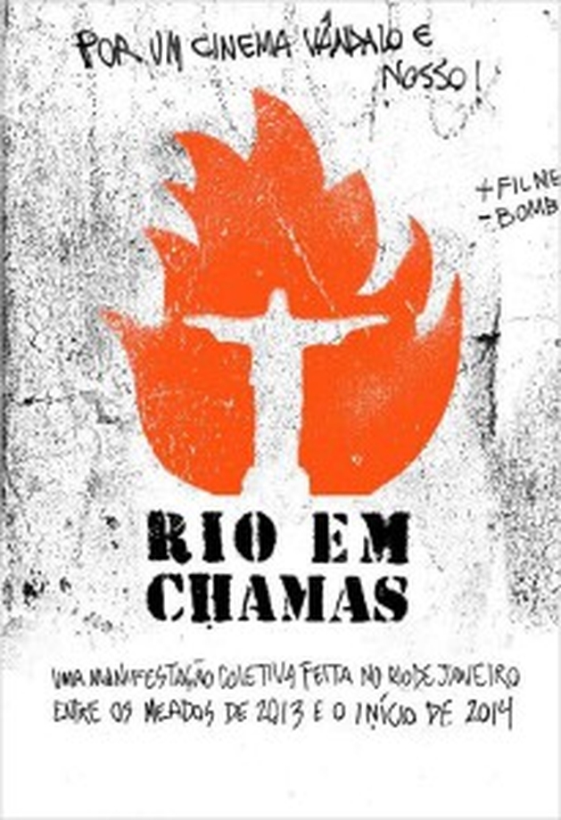 "Rio em Chamas": um filme-manifestação - Portal Fórum