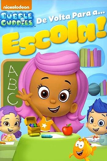  de Filme Bubble Guppies - De Volta Para a... Escola! (2013)