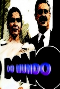 O Dono do Mundo - Poster / Capa / Cartaz - Oficial 1