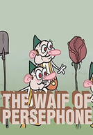 The Waif of Persephone (The Waif of Persephone)