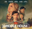 The Griddle House