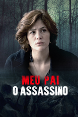 Meu pai, o assassino (La fille de l’assassin)