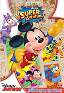 A Casa do Mickey Mouse: Super Aventura! (Mickey Mouse Clubhouse: Super Adventure)