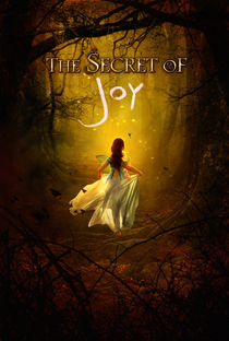 The Secret of Joy - Poster / Capa / Cartaz - Oficial 1