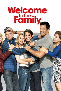 Welcome to the Family (1ª Temporada) - Poster / Capa / Cartaz - Oficial 1