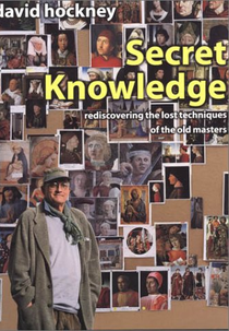 David Hockney: Secret Knowledge (David Hockney: Secret Knowledge)