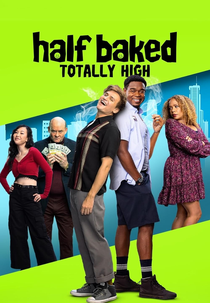 Pra Lá de Bagdá: Totalmente Chapados (Half Baked: Totally High)