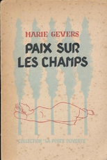 Peace in the Fields (Paix sur les champs)