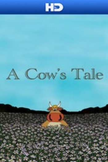 Poster de Curta A Cow's Tale (2006)