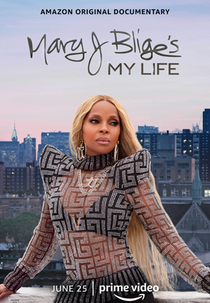 Mary J. Blige: Minha Vida (Mary J. Blige's My Life)