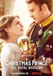 O Príncipe do Natal: O Casamento Real (A Christmas Prince: The Royal Wedding)