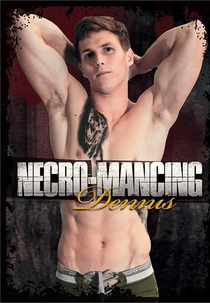 Necro-Mancing Dennis (Necro-Mancing Dennis)