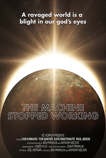 Machine Stopped Working - Poster / Capa / Cartaz - Oficial 1