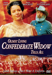 Tempos de Guerra (Oldest Living Confederate Widow Tells All)