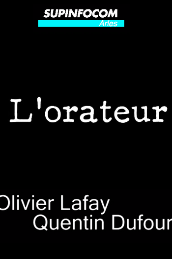 Poster de Curta L'Orateur (2011)