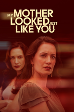 My Mother Looked Just Like You (My Mother Looked Just Like You)