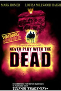 Nunca Brinque Com os Mortos - Poster / Capa / Cartaz - Oficial 1