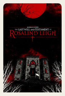O Testamento e Último Desejo de Rosalind Leigh - Poster / Capa / Cartaz - Oficial 8
