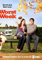 Uma Semana do Pior (1ª Temporada) (Worst Week (Season 1))