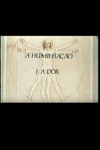Poster de Filme A Humilhação e a Dor (1986)