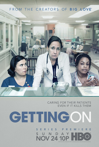 Poster 1 de Série Getting On (1ª Temporada) (2013)