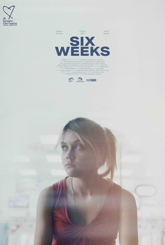 Poster 1 de Filme Seis Semanas (2022)