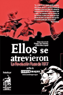 Eles Se Atreveram - A Revolução Russa de 1917 - Poster / Capa / Cartaz - Oficial 1