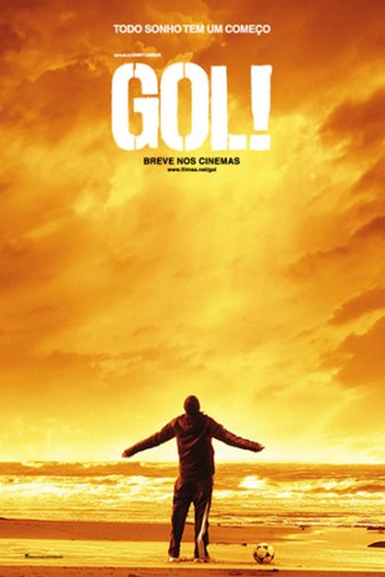  de Filme Gol! – O Sonho Impossível (2005)
