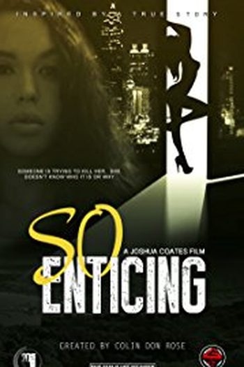 Poster de Filme So Enticing (2018)