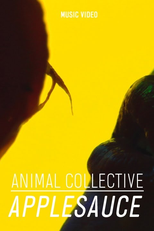 Animal Collective: Applesauce (Animal Collective: Applesauce)