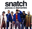Snatch: Porcos e Diamantes