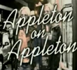 Appleton On Appleton